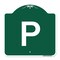 Signmission Designer Series Sign P Parking Sign, Green & White Aluminum Sign, 18" x 18", GW-1818-23513 A-DES-GW-1818-23513 - alternate 1